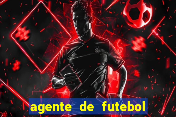 agente de futebol dinheiro infinito